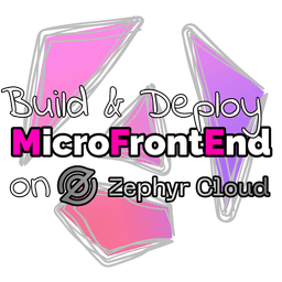 Build & Deploy (Angular) MicroFrontEnd on Zephyr Cloud